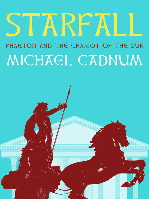 Title details for Starfall by Michael Cadnum - Available